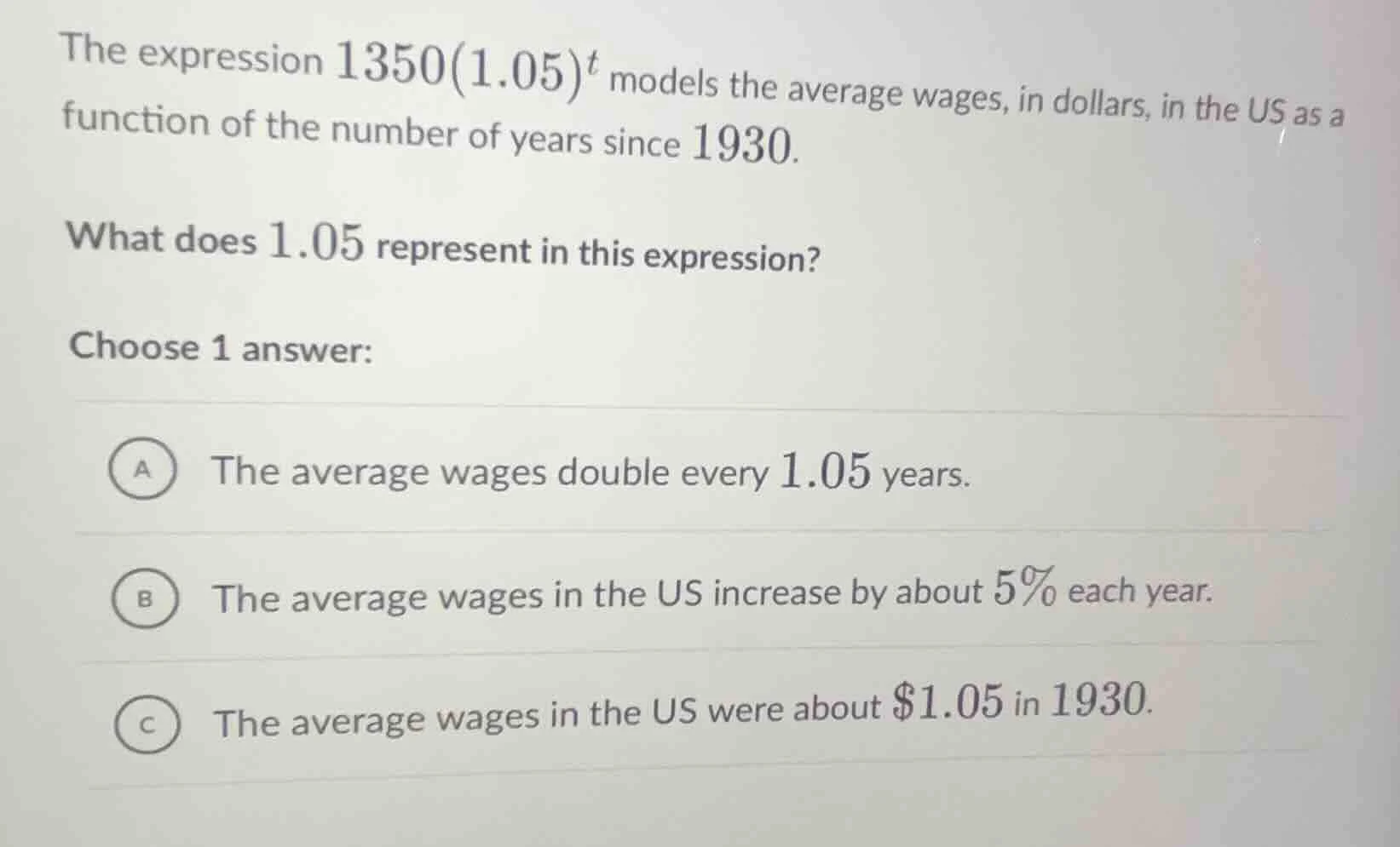 the expression $1350(1.05)^t$ models the average wages, in dollars, in …