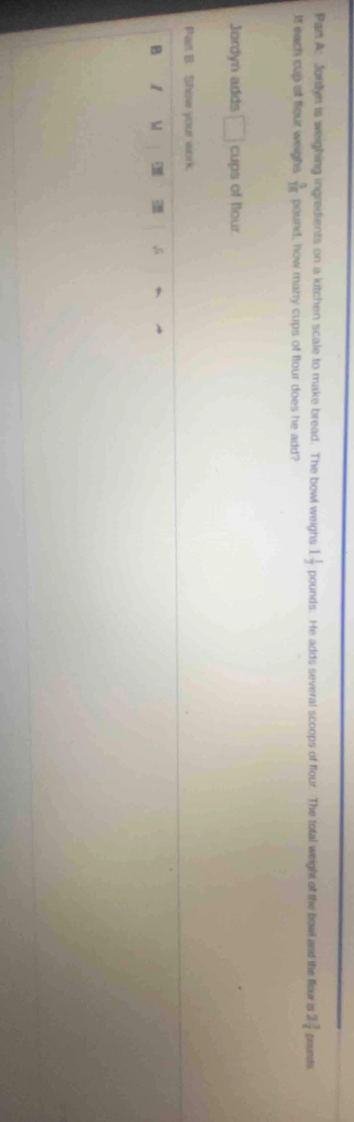 part a: jordon is weighing ingredients on a kitchen scale to make bread…