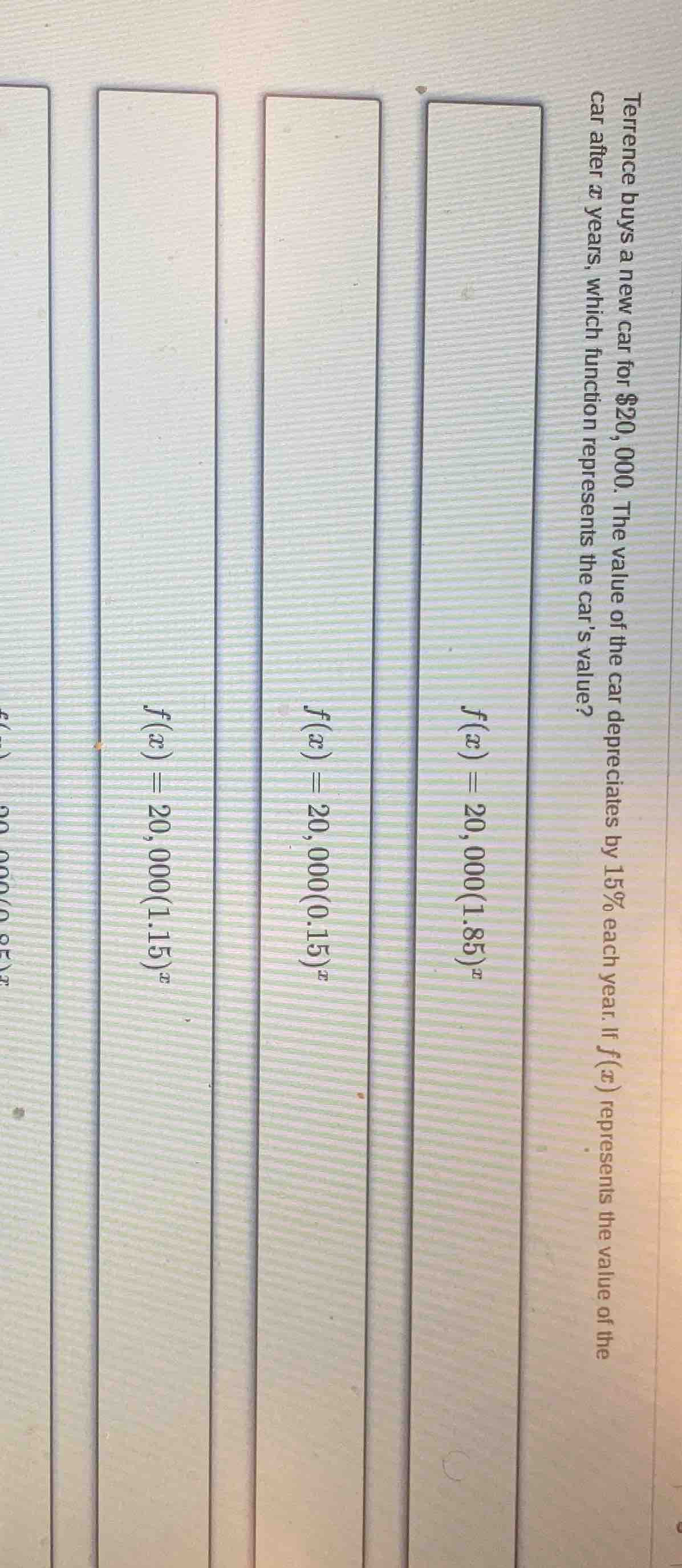 terrence buys a new car for $20,000. the value of the car depreciates b…