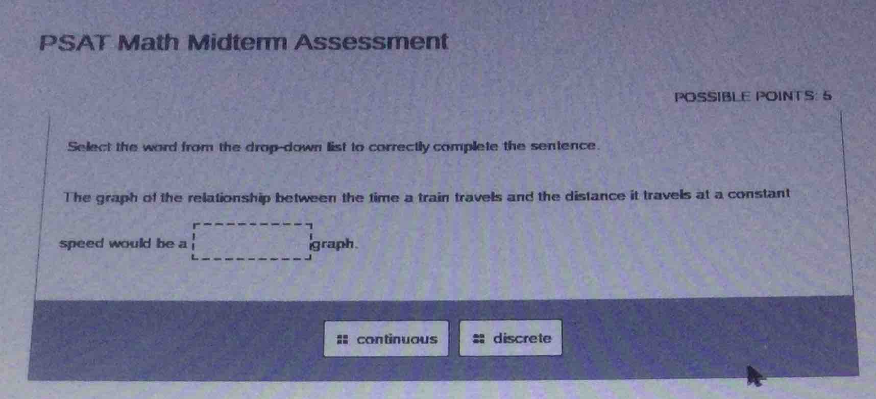psat math midterm assessment possible points: 5 select the word from th…