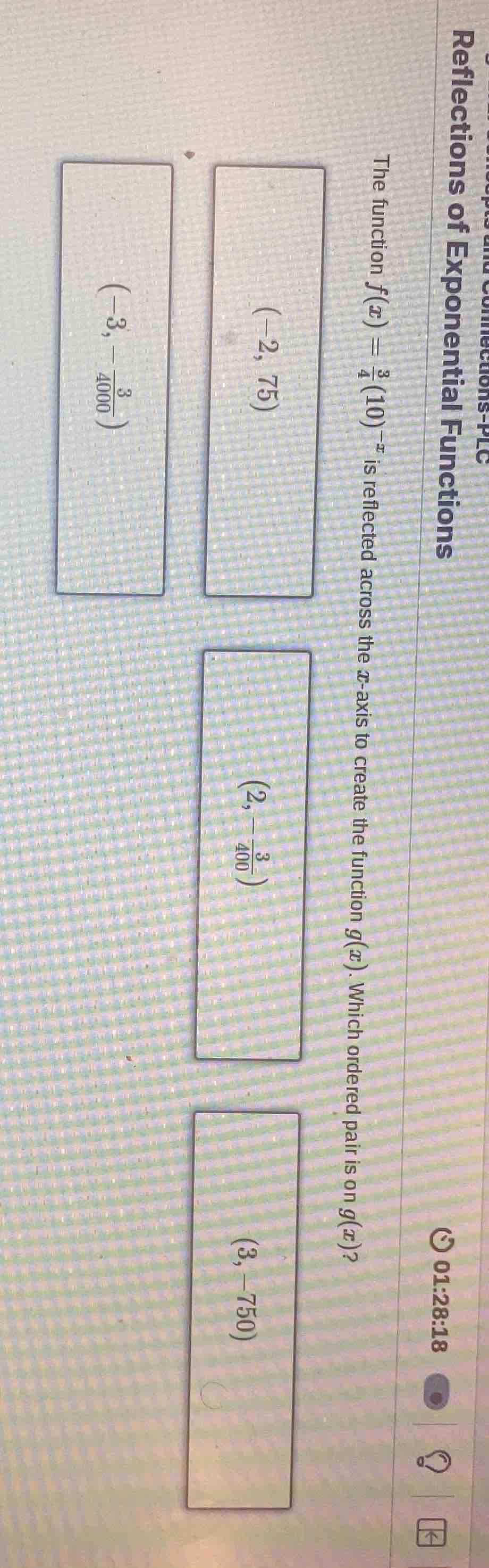the function $f(x) = \\frac{3}{4}(10)^{-x}$ is reflected across the $x$…