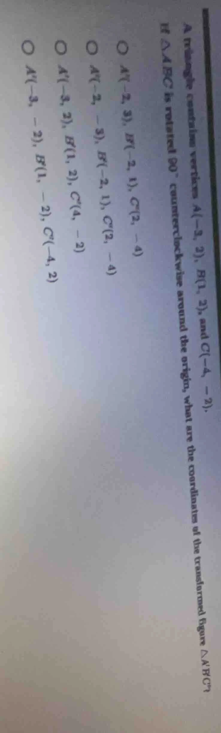 a triangle contains vertices ( a(-3, 3) ), ( b(1, 2) ), and ( c(-4, -2)…