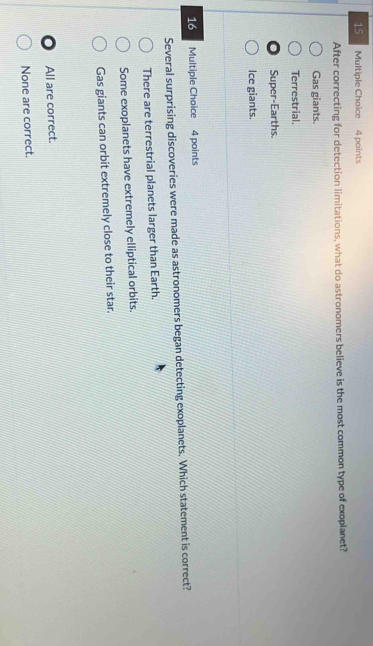 16 multiple choice 4 points several surprising discoveries were made as…