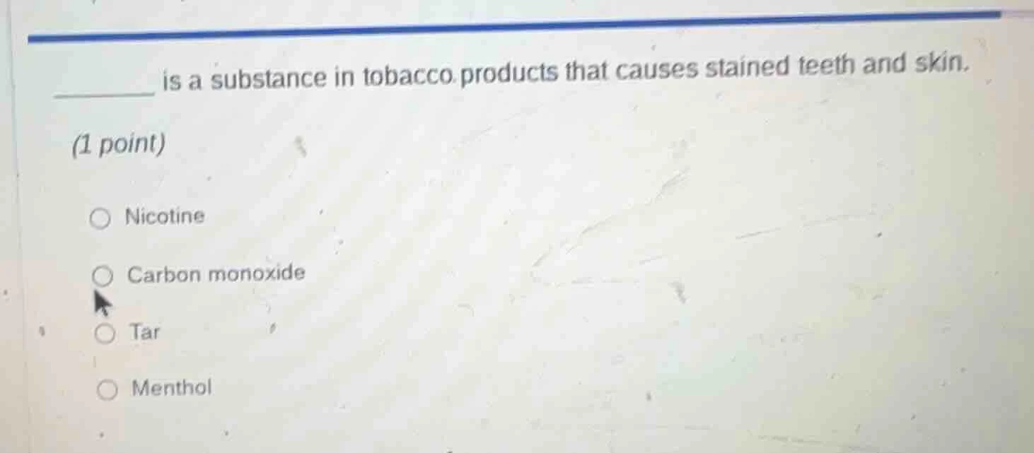 ______ is a substance in tobacco products that causes stained teeth and…