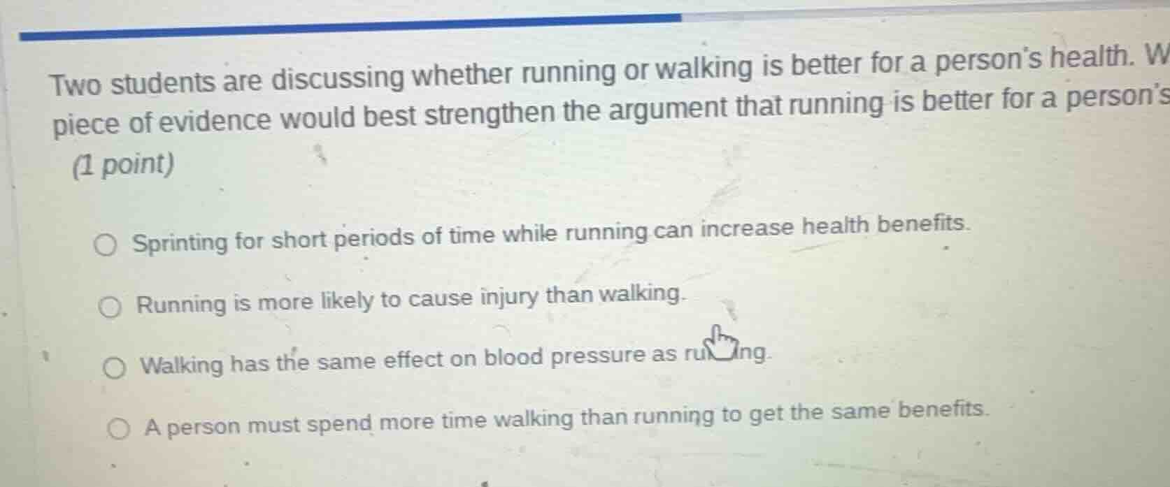 two students are discussing whether running or walking is better for a …