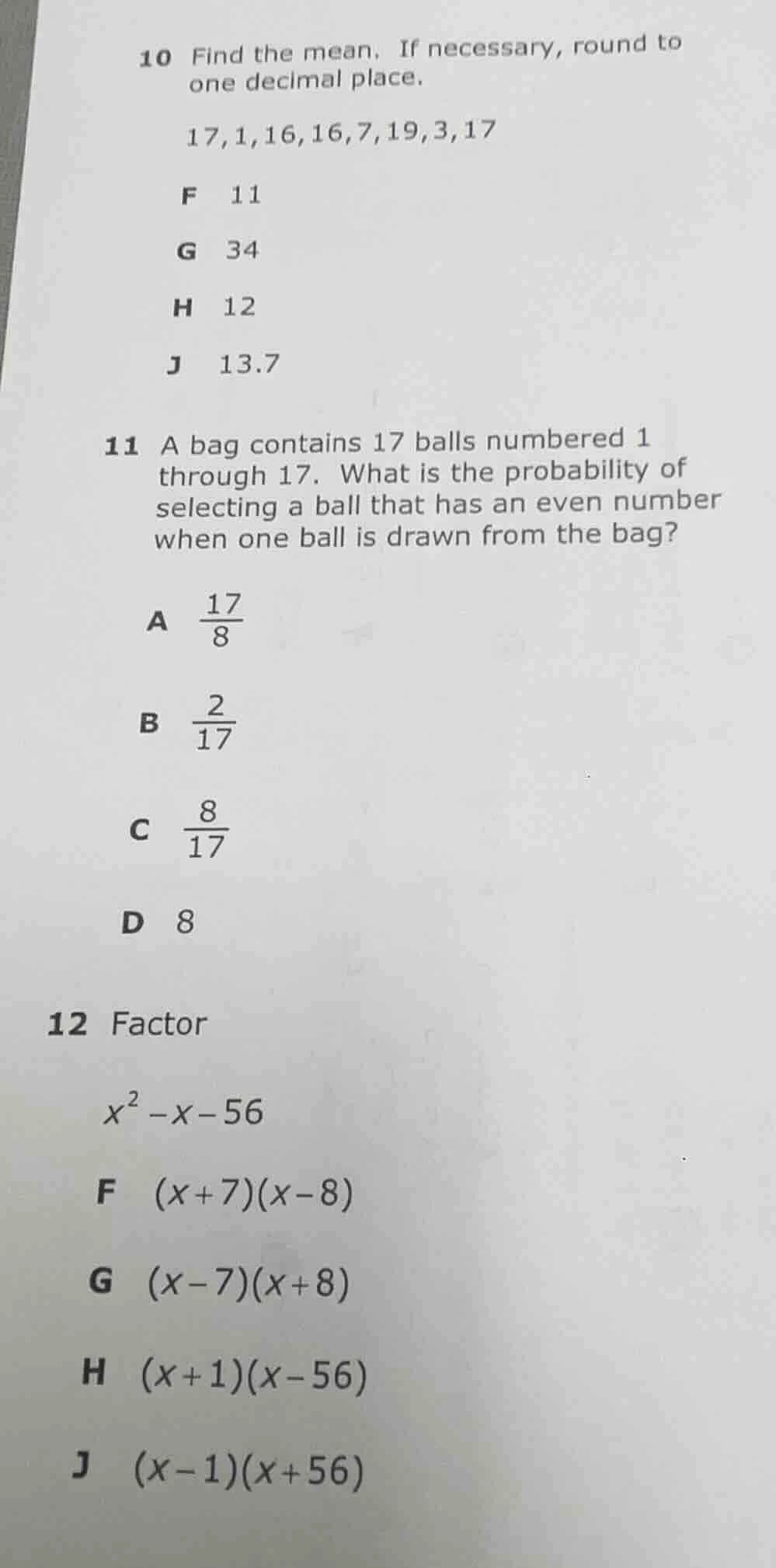 10 find the mean. if necessary, round to one decimal place. 17,1,16,16,…