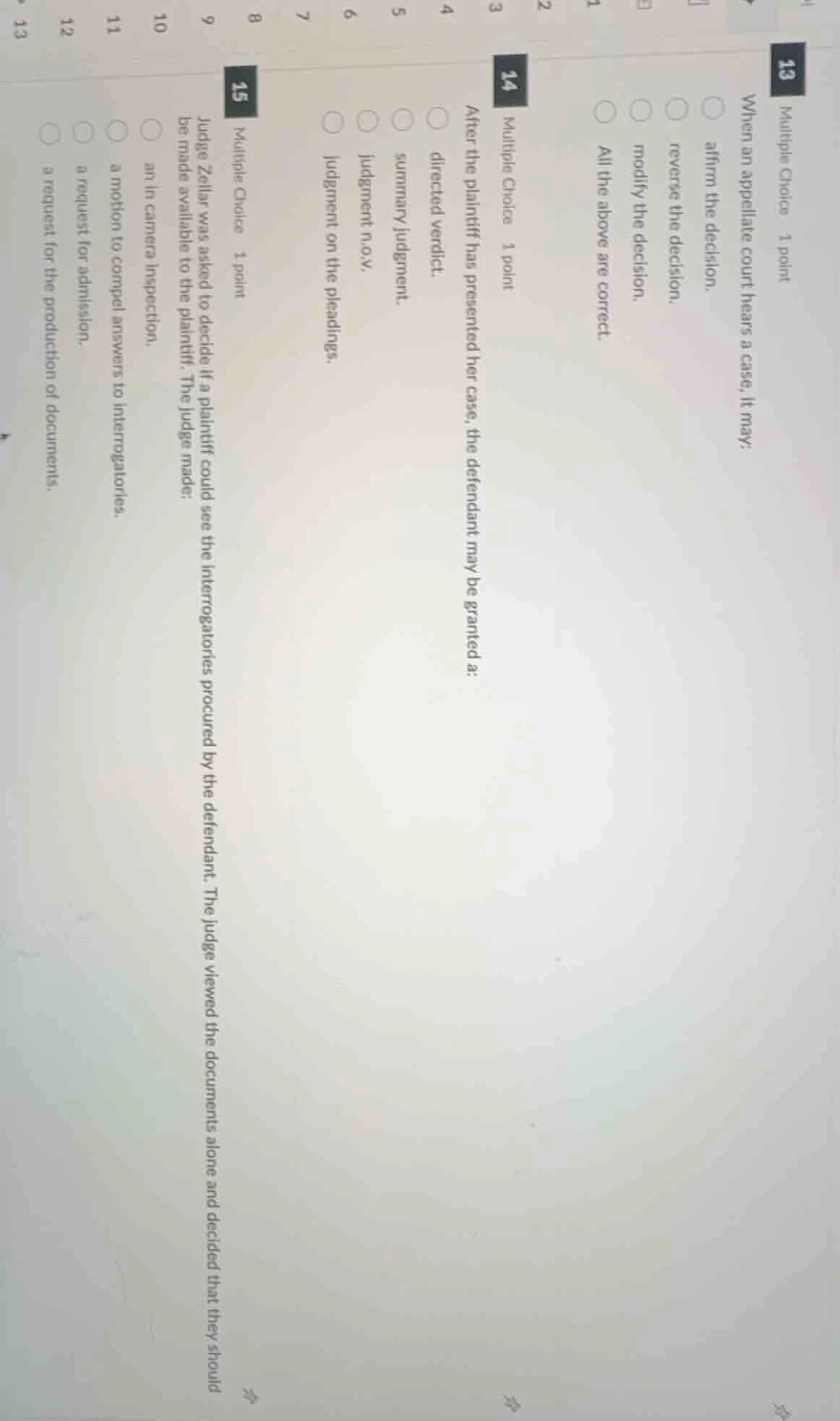 13 multiple choice 1 point when an appellate court hears a case, it may…