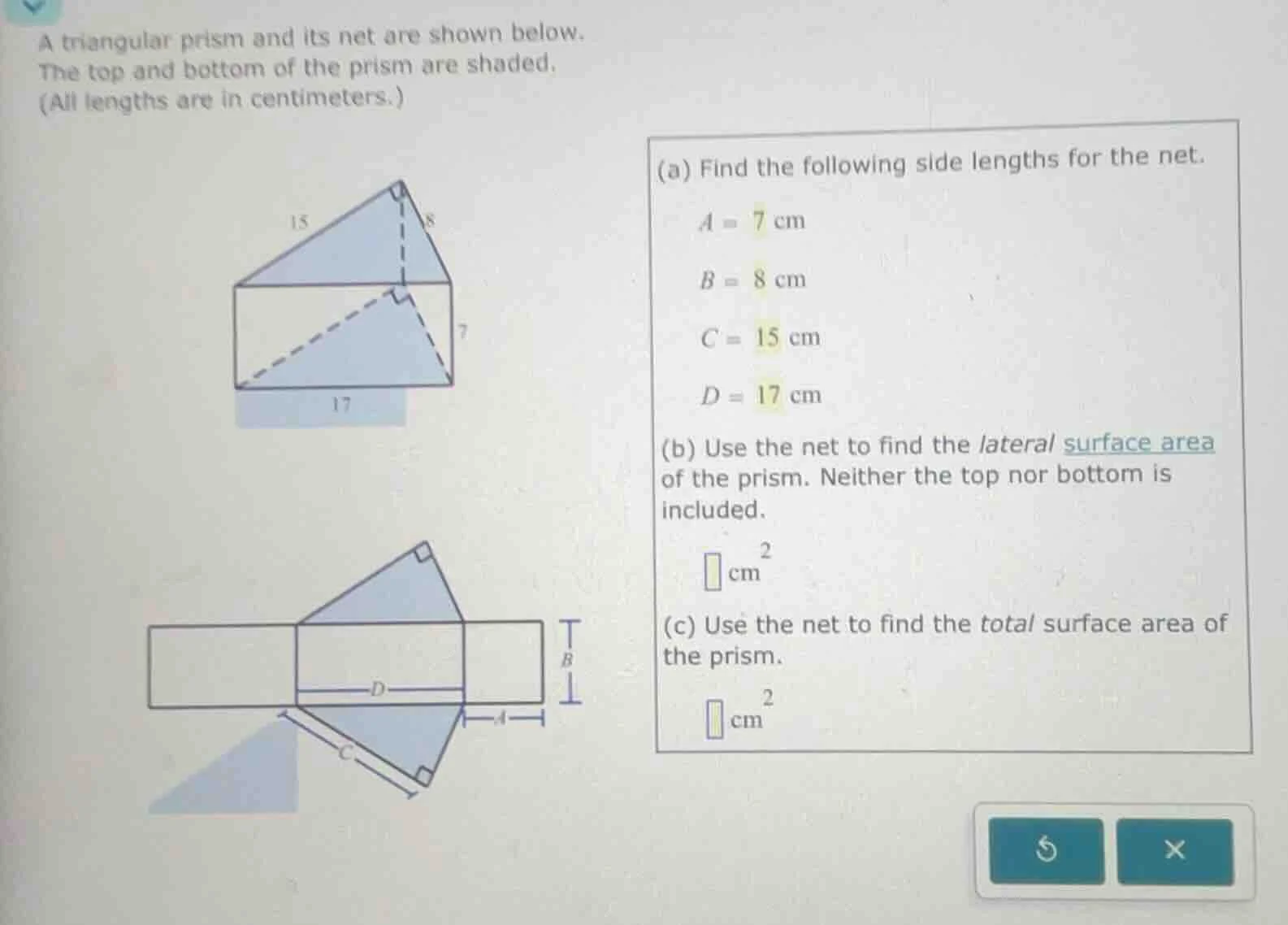 a triangular prism and its net are shown below. the top and bottom of t…