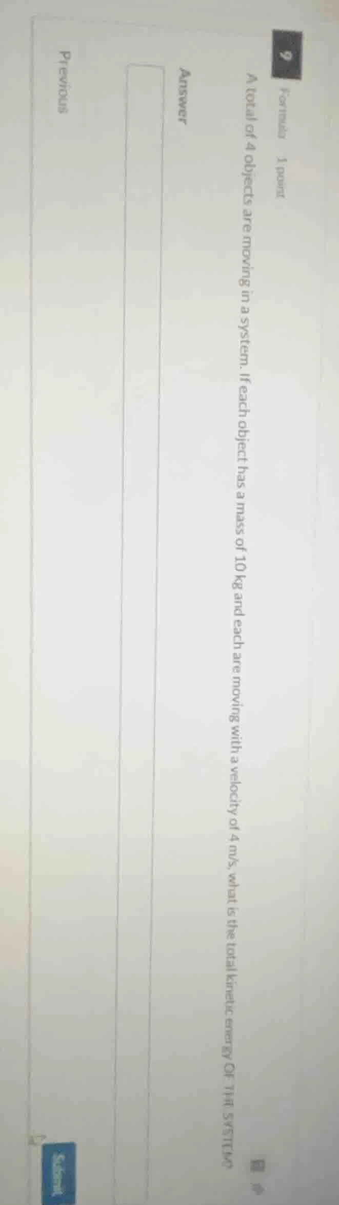 9 formula 1 point a total of 4 objects are moving in a system. if each …