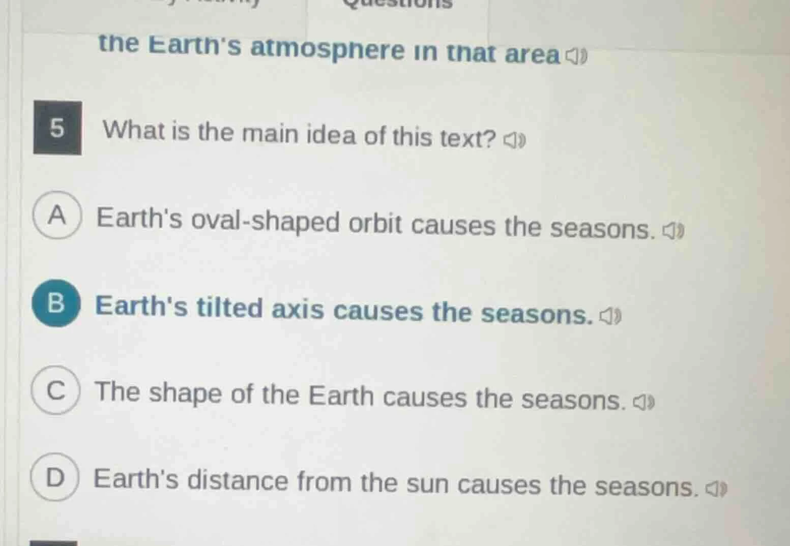5 what is the main idea of this text? a earths oval - shaped orbit caus…