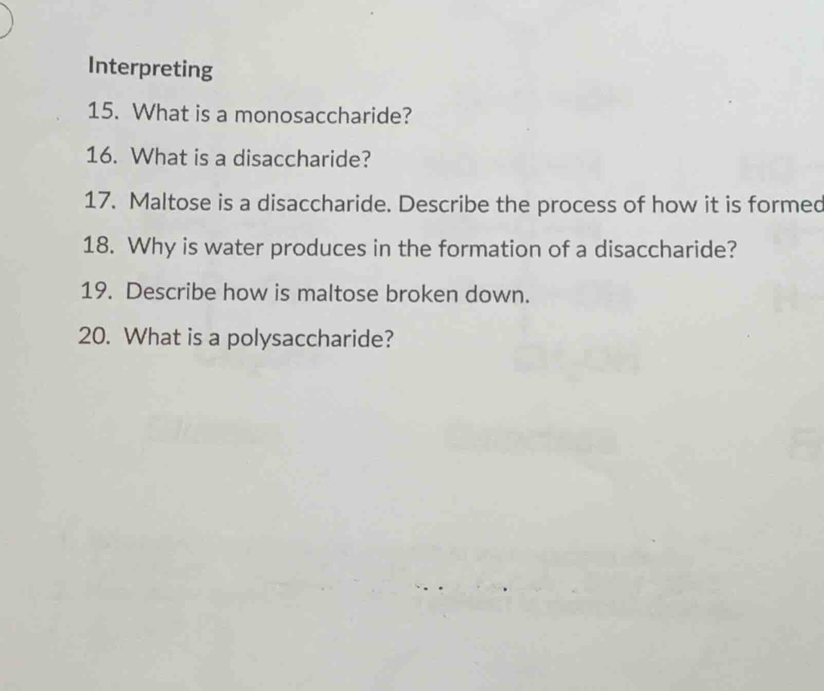 interpreting 15. what is a monosaccharide? 16. what is a disaccharide? …