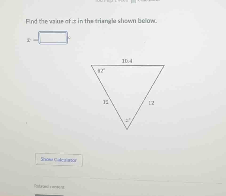 find the value of ( x ) in the triangle shown below. ( x = square^circ …