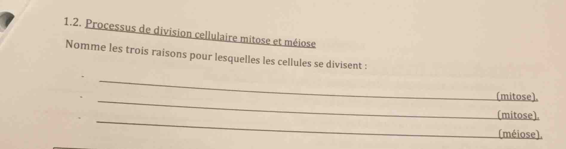 1.2. processus de division cellulaire mitose et méiose nomme les trois …