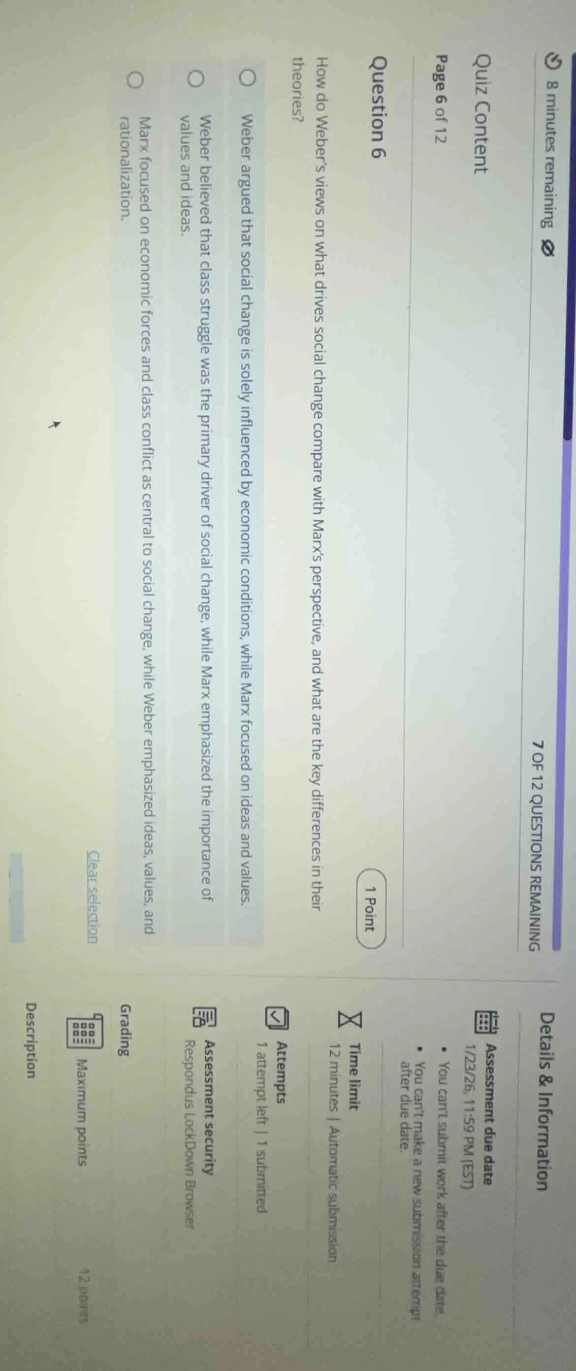 question 6 how do weber’s views on what drives social change compare wi…