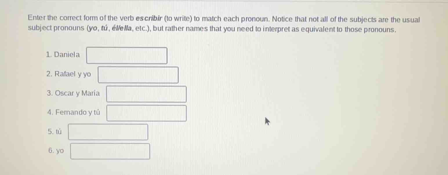 enter the correct form of the verb escribir (to write) to match each pr…