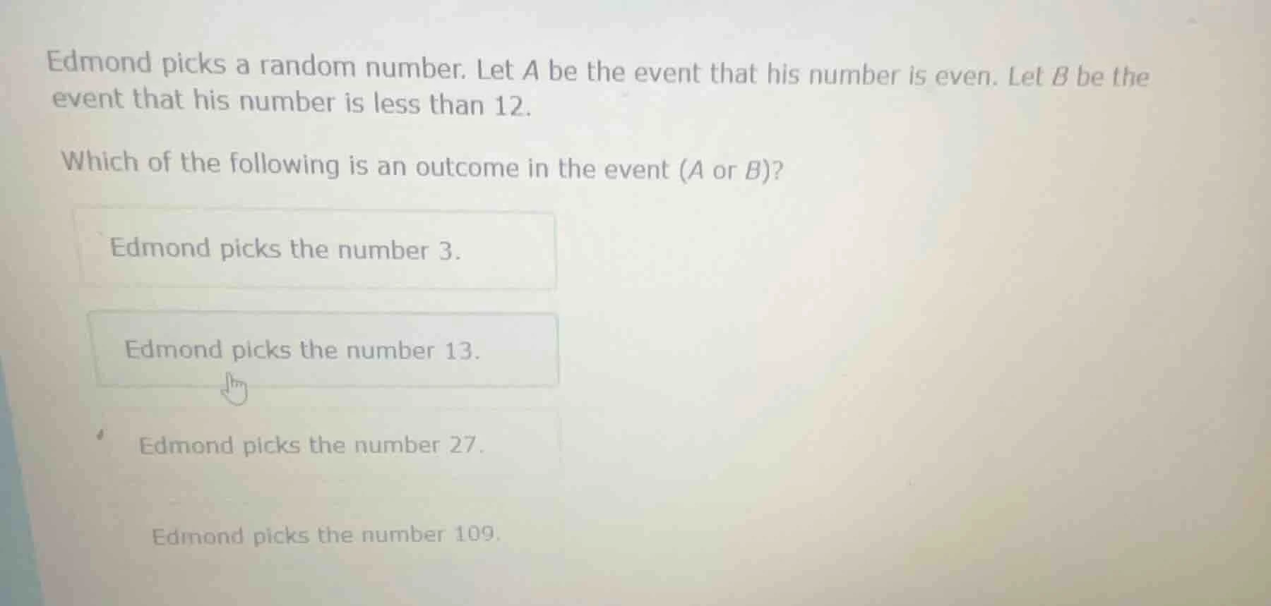 edmond picks a random number. let a be the event that his number is eve…