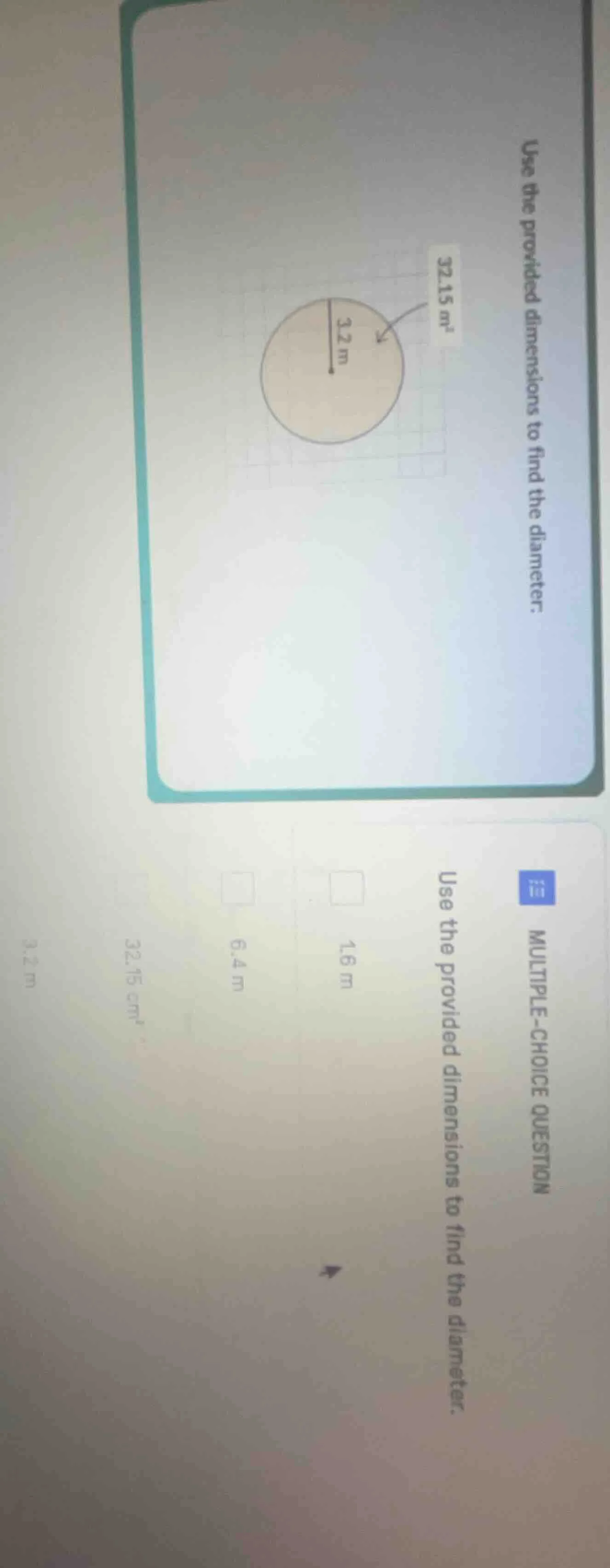 multiple-choice question use the provided dimensions to find the diamet…