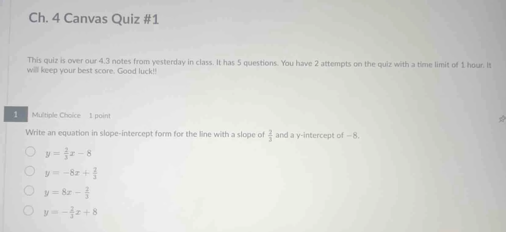 ch. 4 canvas quiz #1 this quiz is over our 4.3 notes from yesterday in …