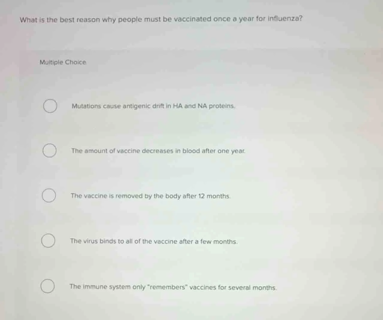 what is the best reason why people must be vaccinated once a year for i…