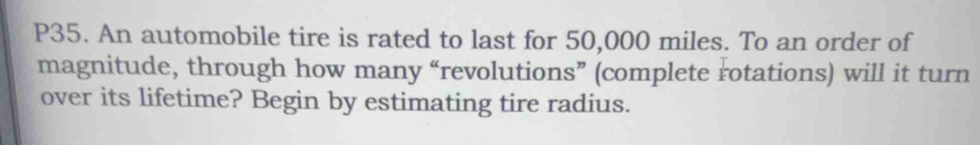 p35. an automobile tire is rated to last for 50,000 miles. to an order …