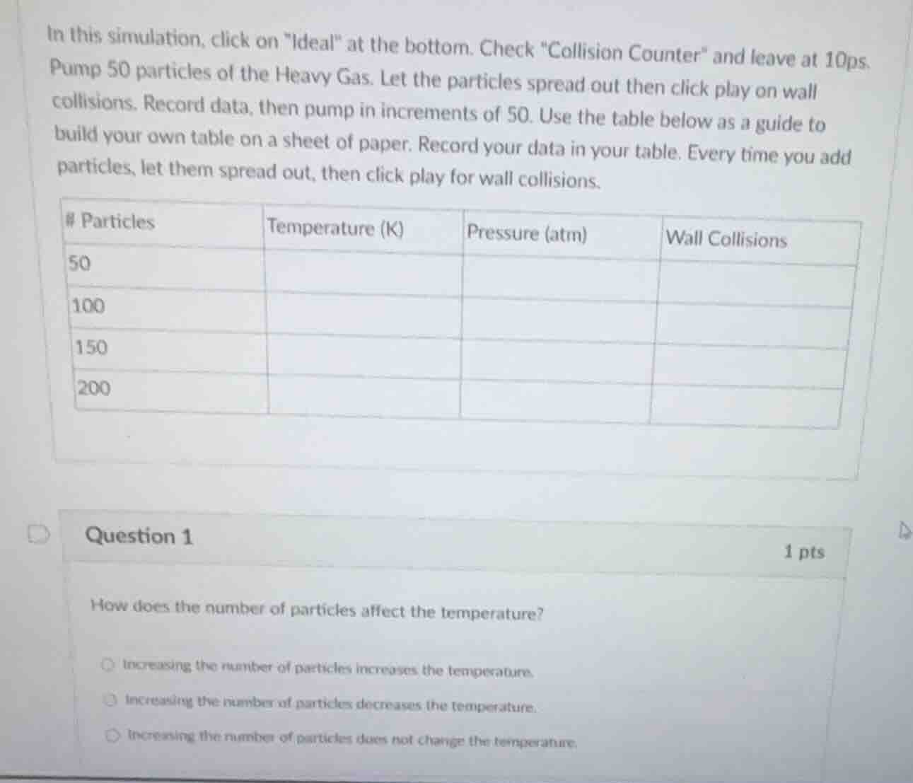 in this simulation, click on \ideal\ at the bottom. check \collision co…