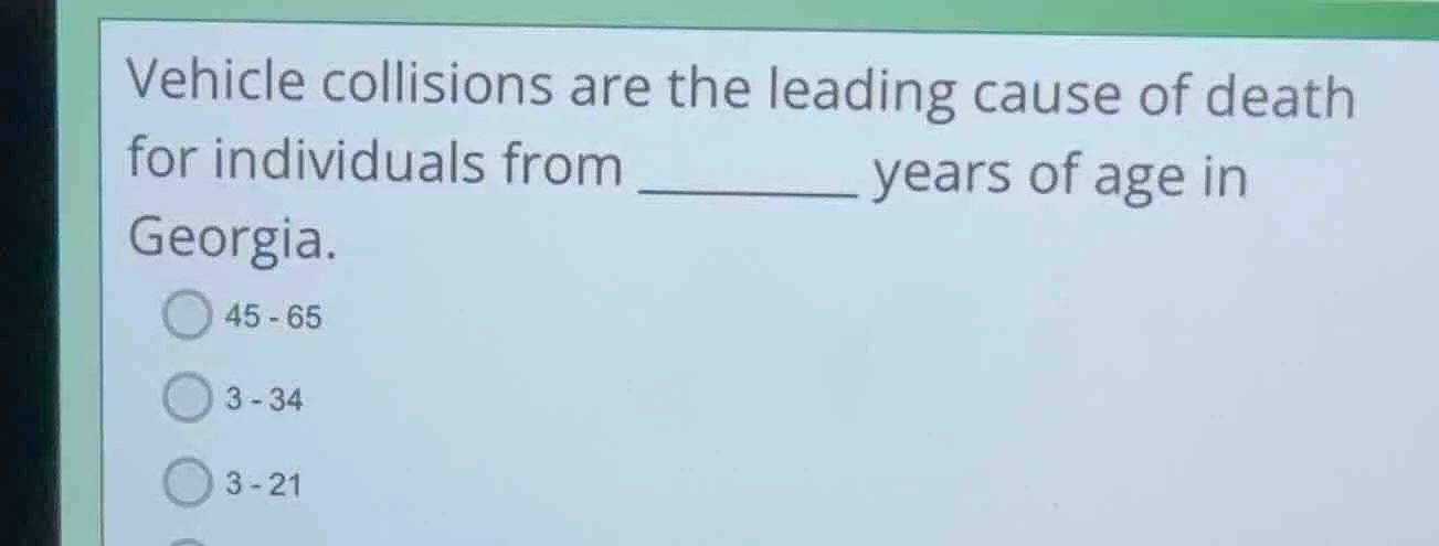 vehicle collisions are the leading cause of death for individuals from …