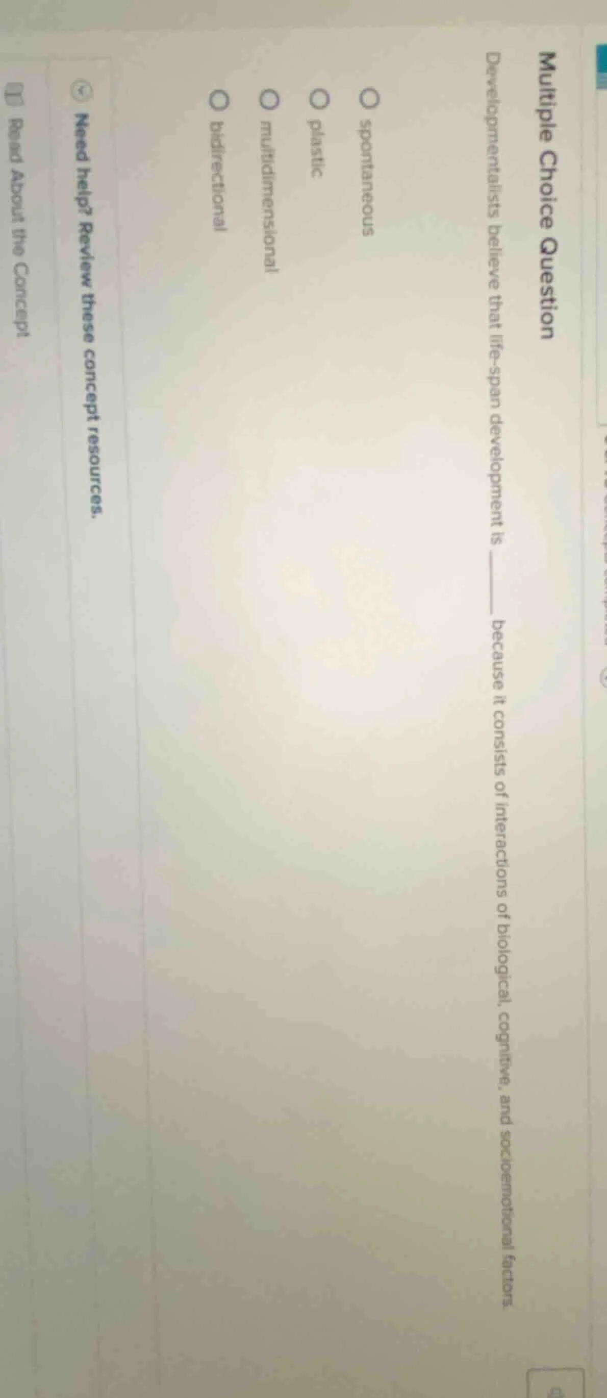 multiple choice question developmentalists believe that life - span dev…