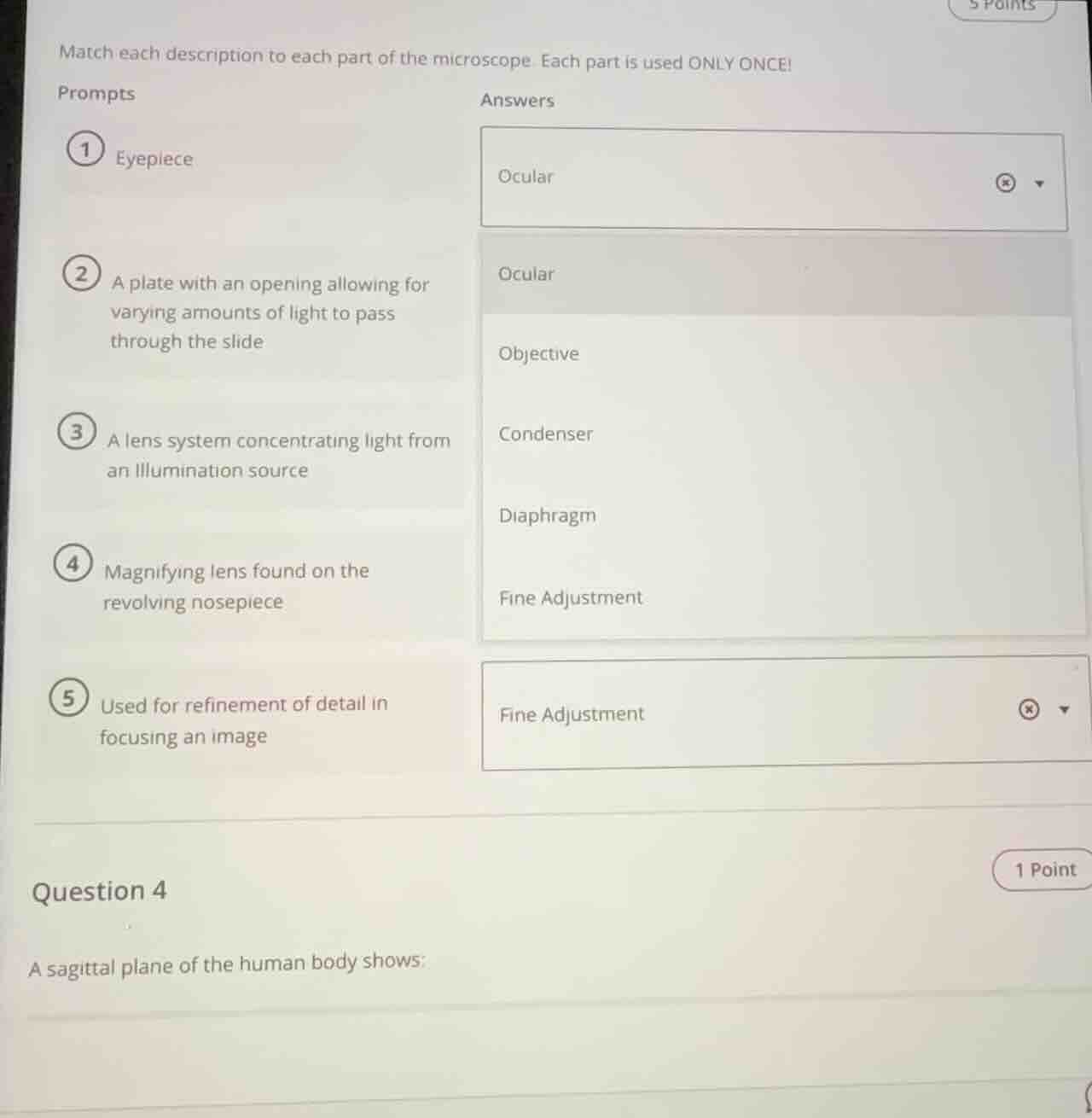 match each description to each part of the microscope. each part is use…