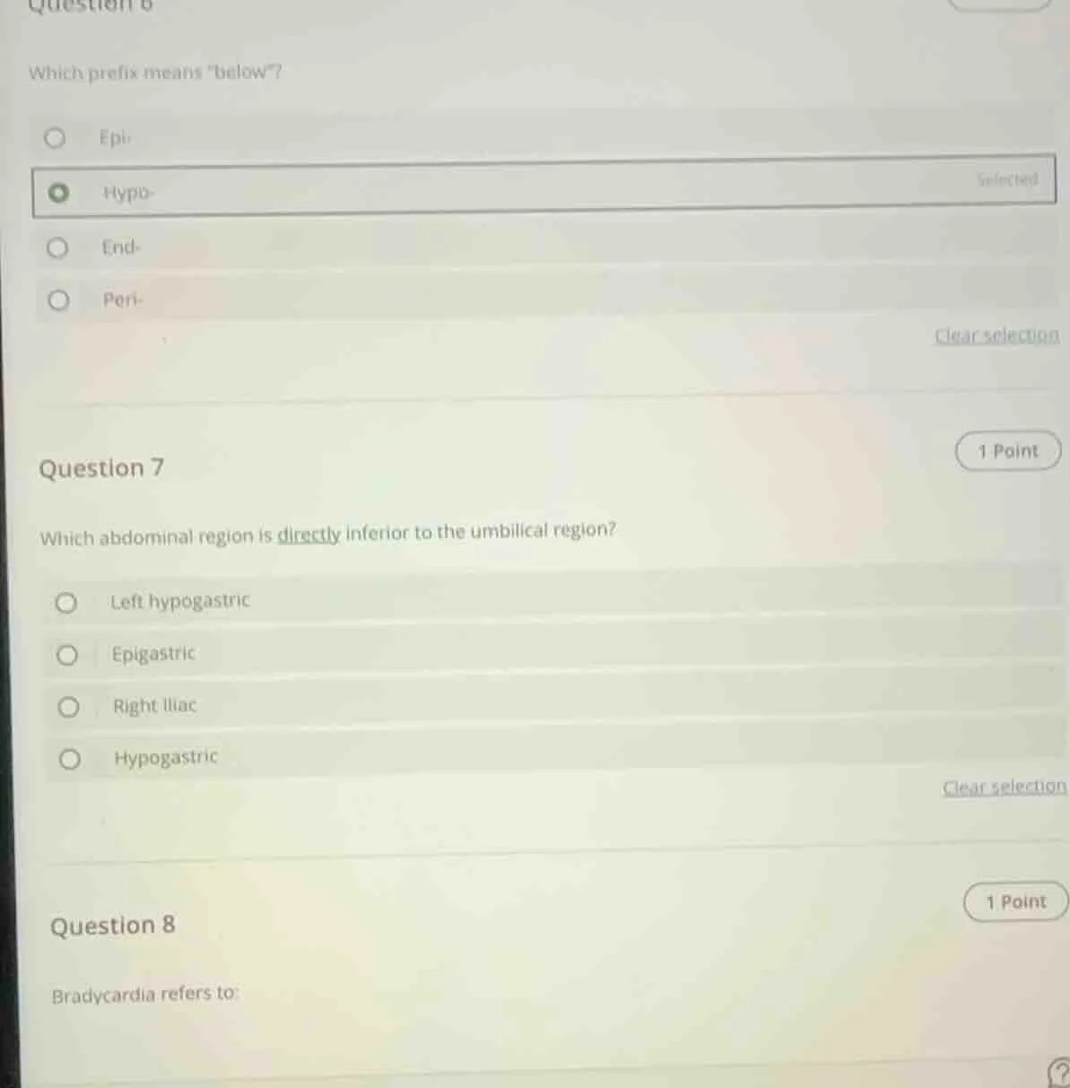 question 6 which prefix means \below\? epi- hypo- end- peri- question 7…