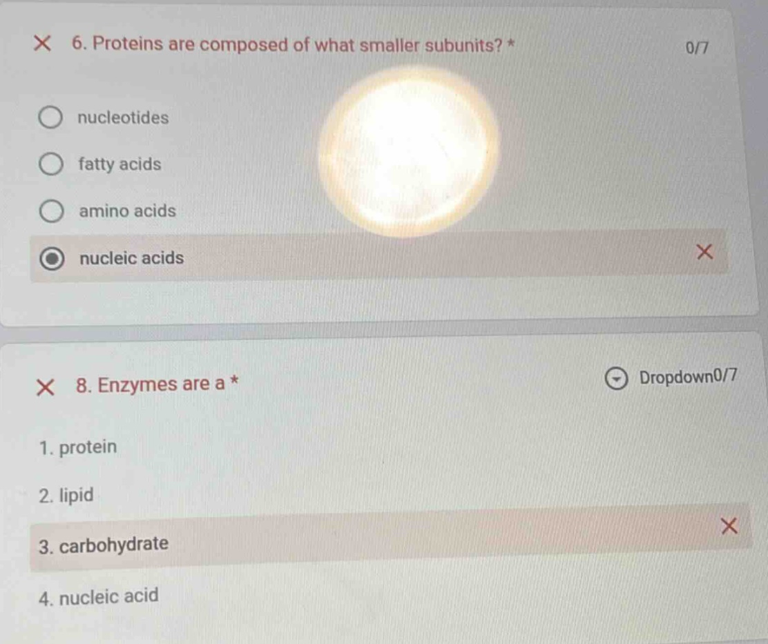 6. proteins are composed of what smaller subunits? * nucleotides fatty …