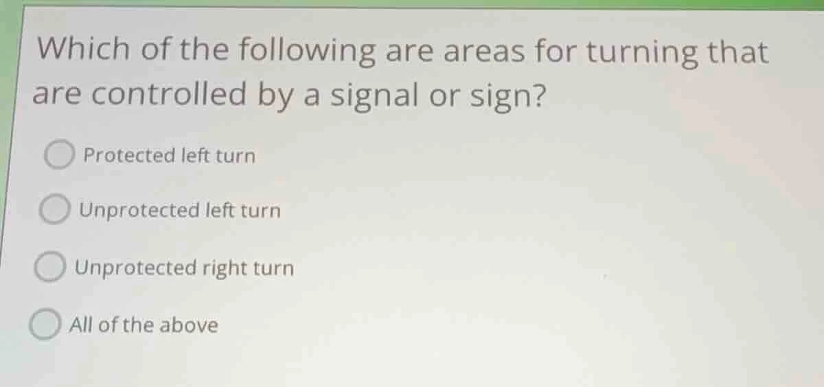 which of the following are areas for turning that are controlled by a s…