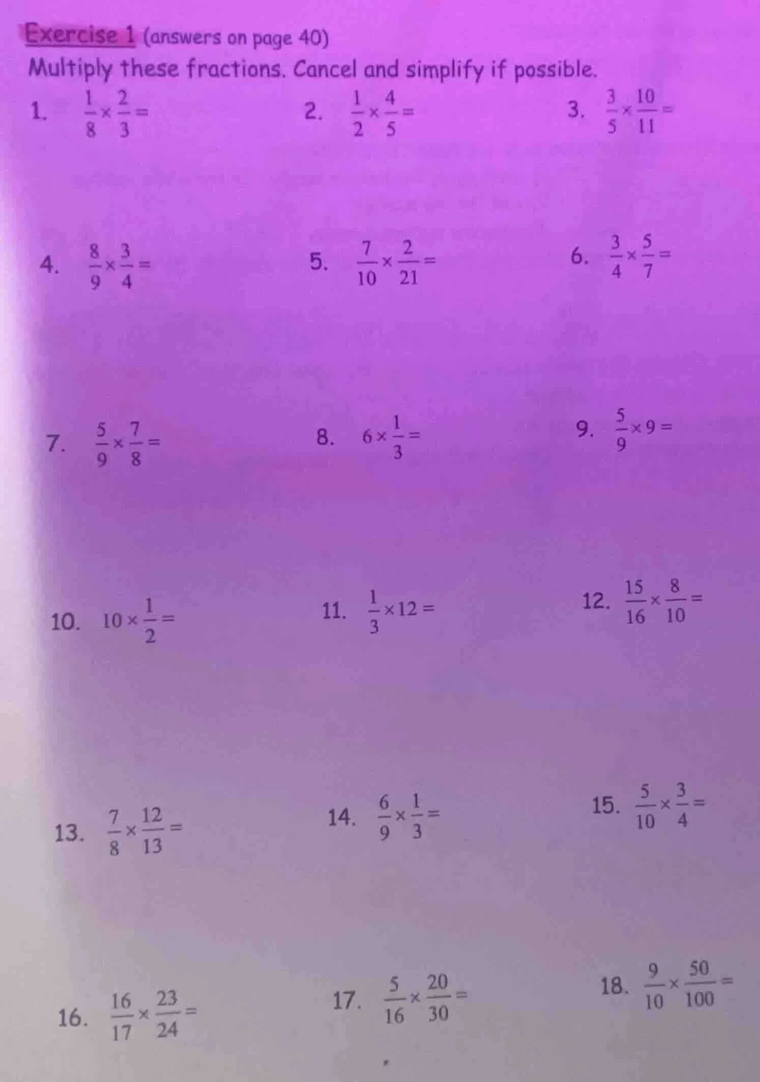 exercise 1 (answers on page 40) multiply these fractions. cancel and si…