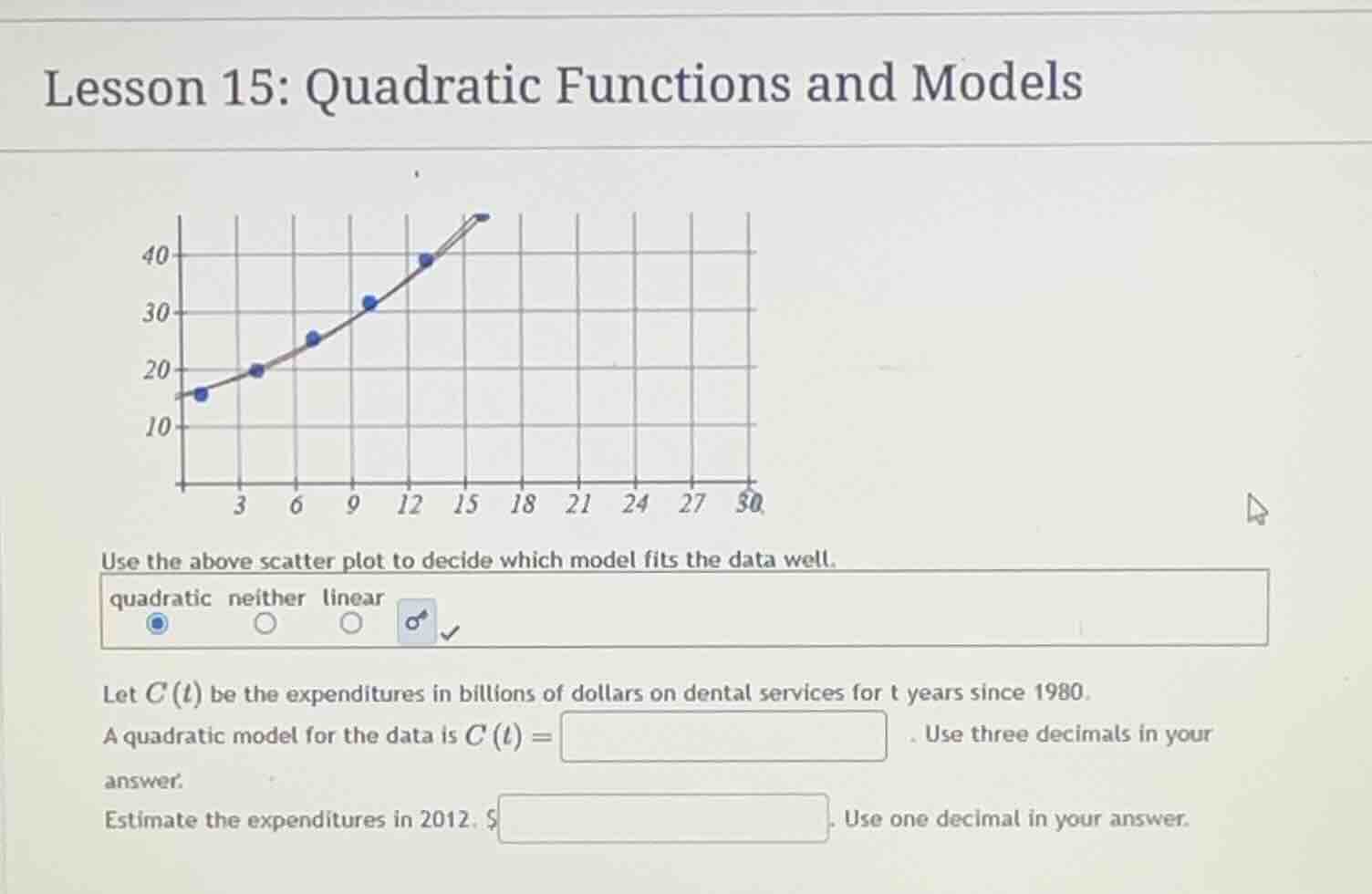 lesson 15: quadratic functions and models use the above scatter plot to…