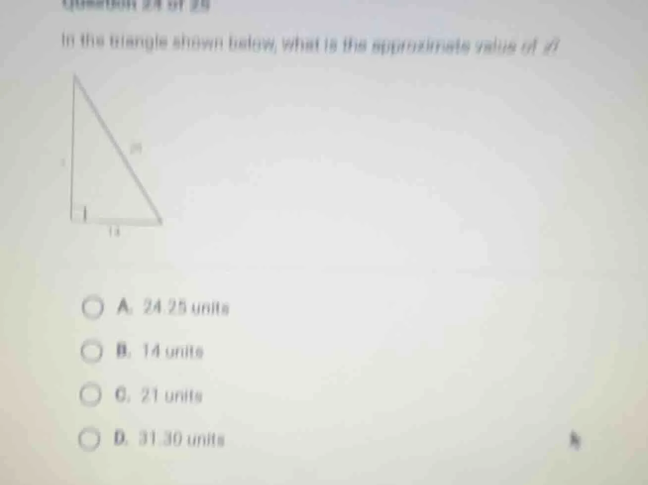 in the triangle shown below, what is the approximate value of ( a ) a. …