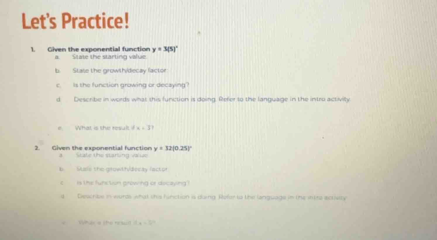 lets practice! 1. given the exponential function ( y = 3(5)^x ) a. stat…