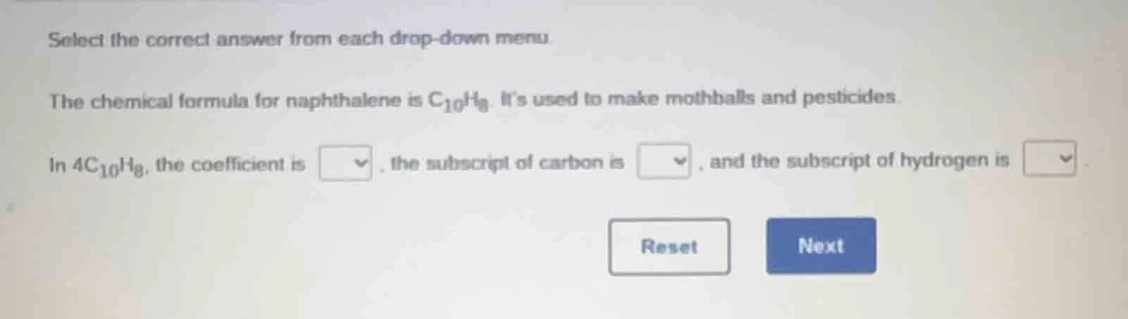 select the correct answer from each drop - down menu. the chemical form…