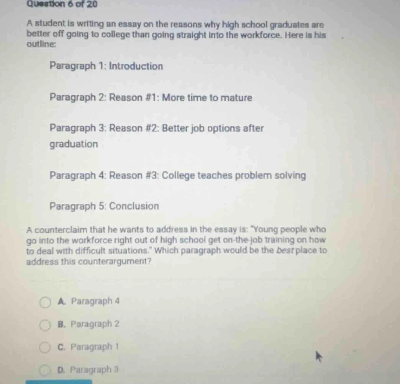 question 6 of 20 a student is writing an essay on the reasons why high …