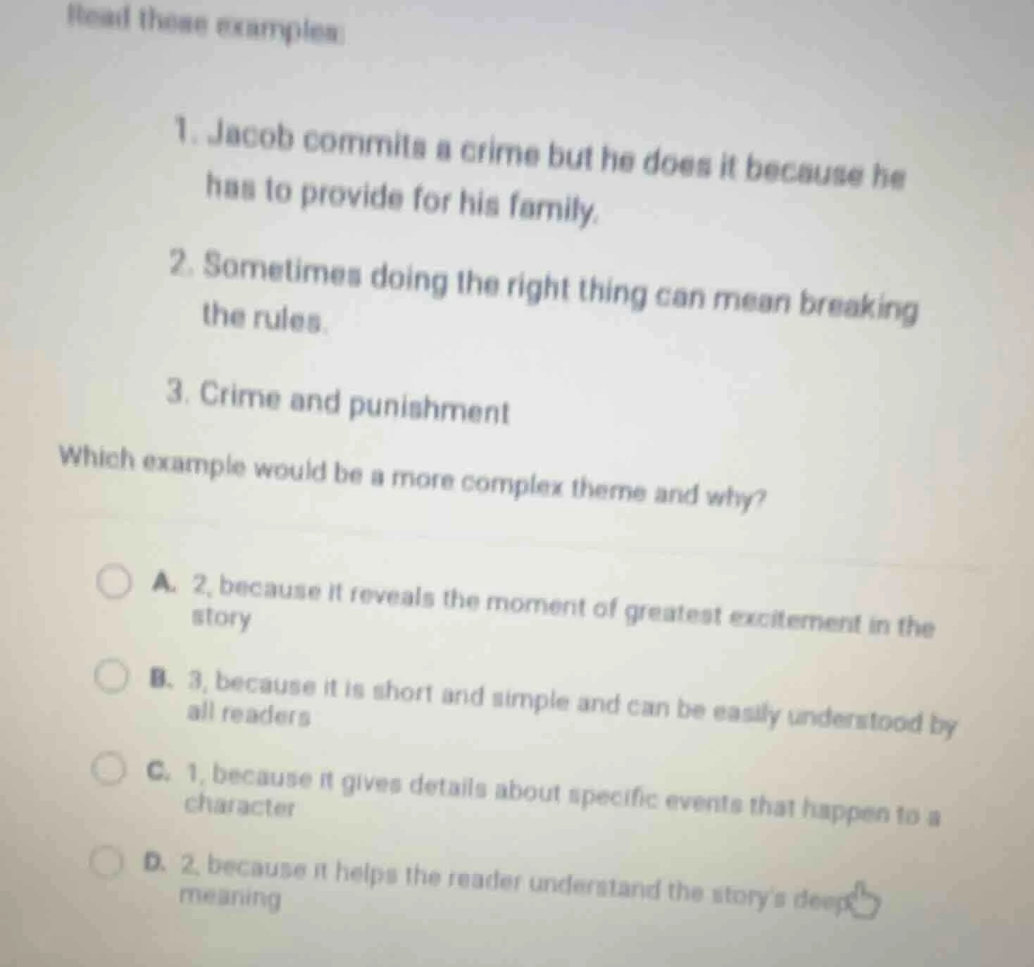 read these examples: 1. jacob commits a crime but he does it because he…