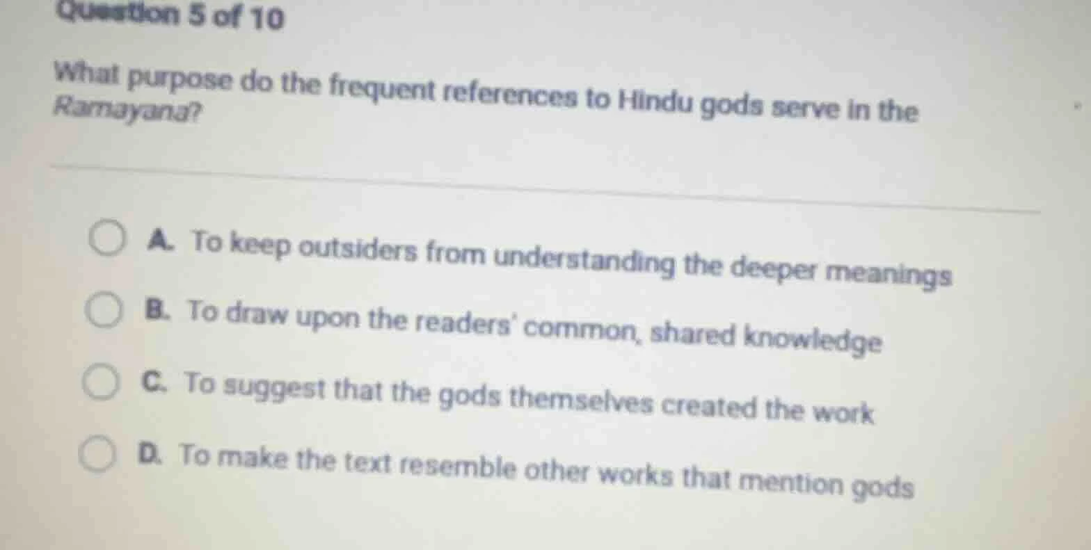 question 5 of 10 what purpose do the frequent references to hindu gods …