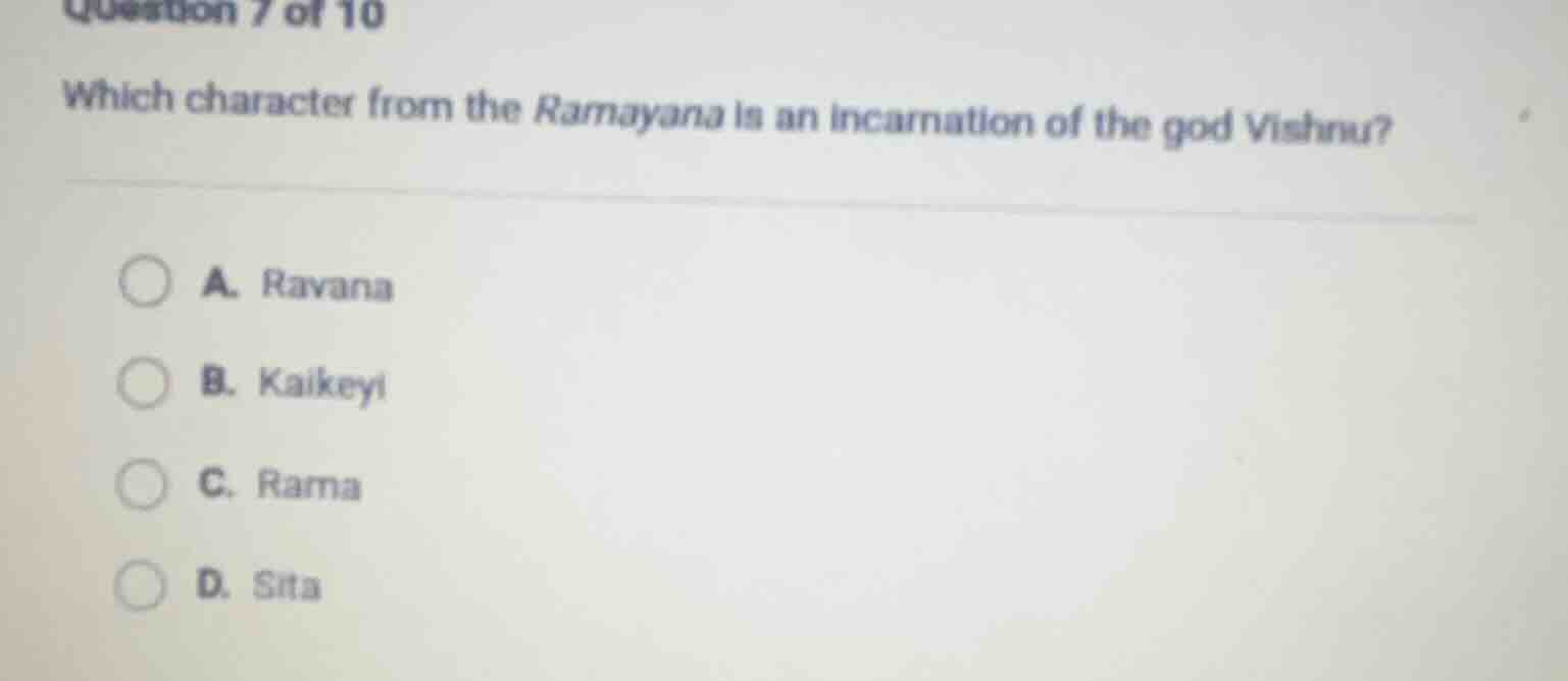 question 7 of 10 which character from the ramayana is an incarnation of…