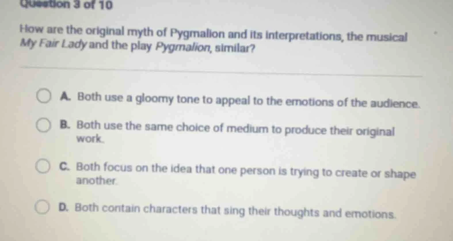 question 3 of 10 how are the original myth of pygmalion and its interpr…