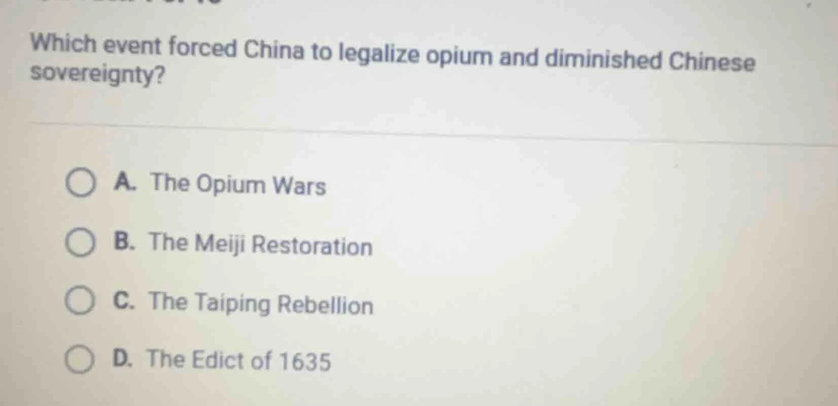 which event forced china to legalize opium and diminished chinese sover…