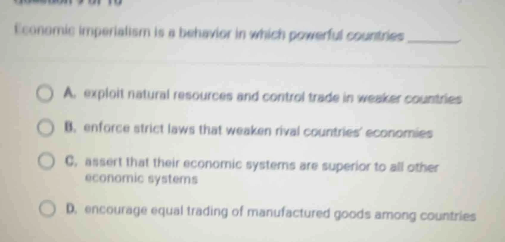 economic imperialism is a behavior in which powerful countries ______. …