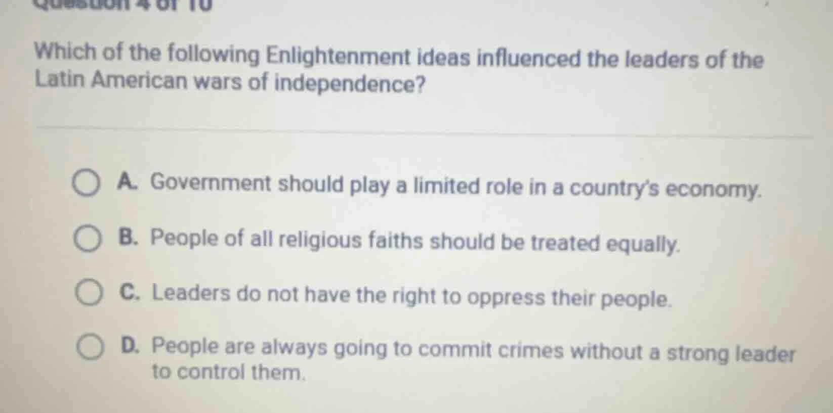 question 4 of 10 which of the following enlightenment ideas influenced …