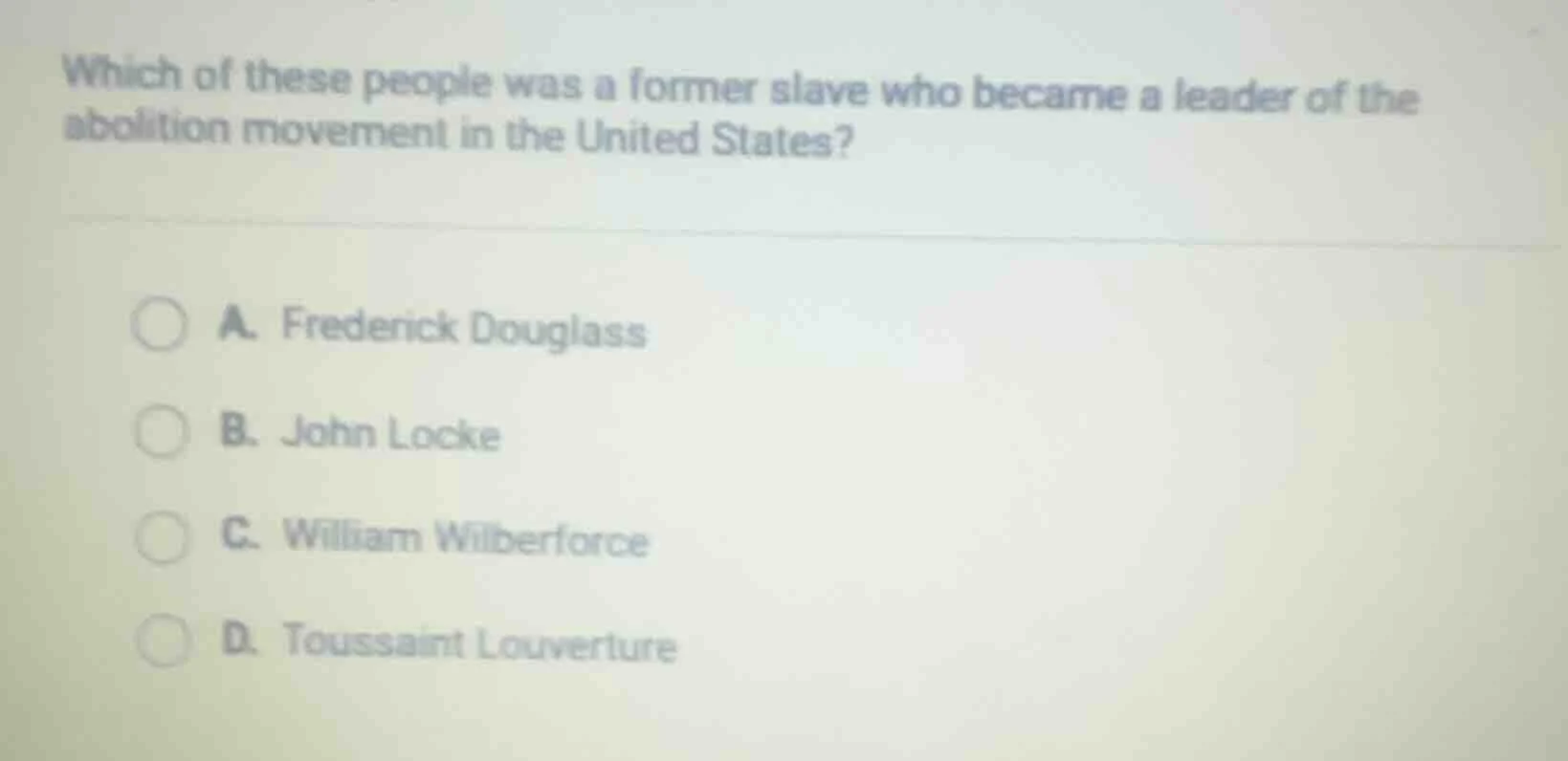 which of these people was a former slave who became a leader of the abo…