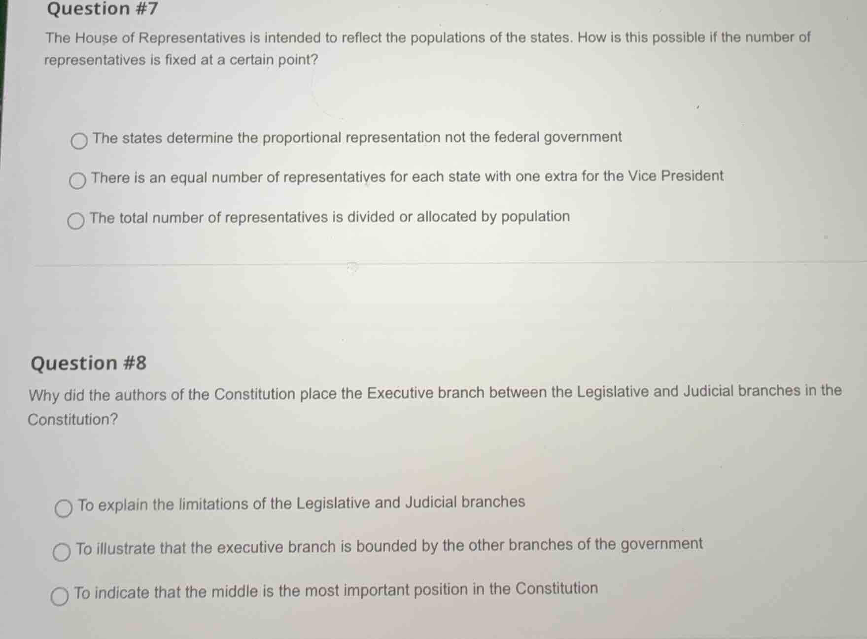 question #7 the house of representatives is intended to reflect the pop…