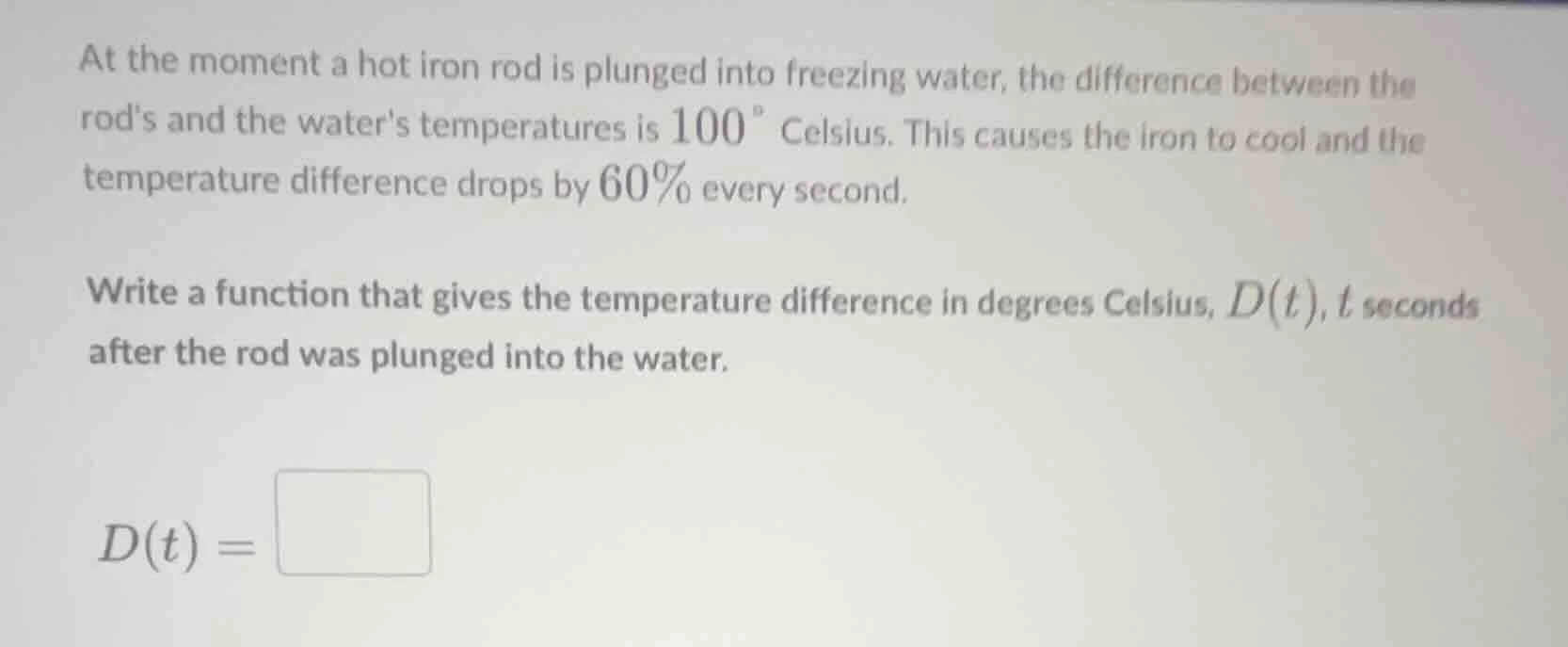 at the moment a hot iron rod is plunged into freezing water, the differ…