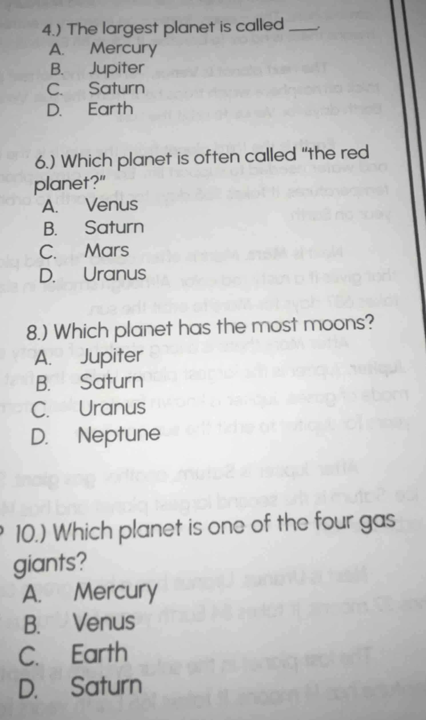 4.) the largest planet is called ____. a. mercury b. jupiter c. saturn …