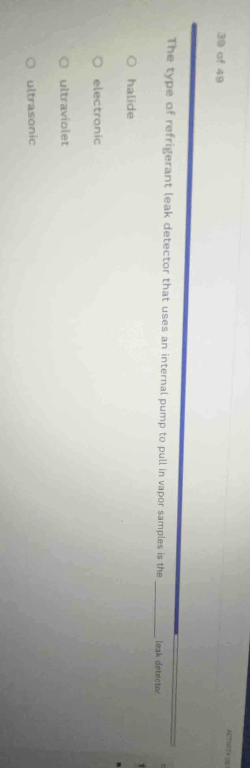 the type of refrigerant leak detector that uses an internal pump to pul…