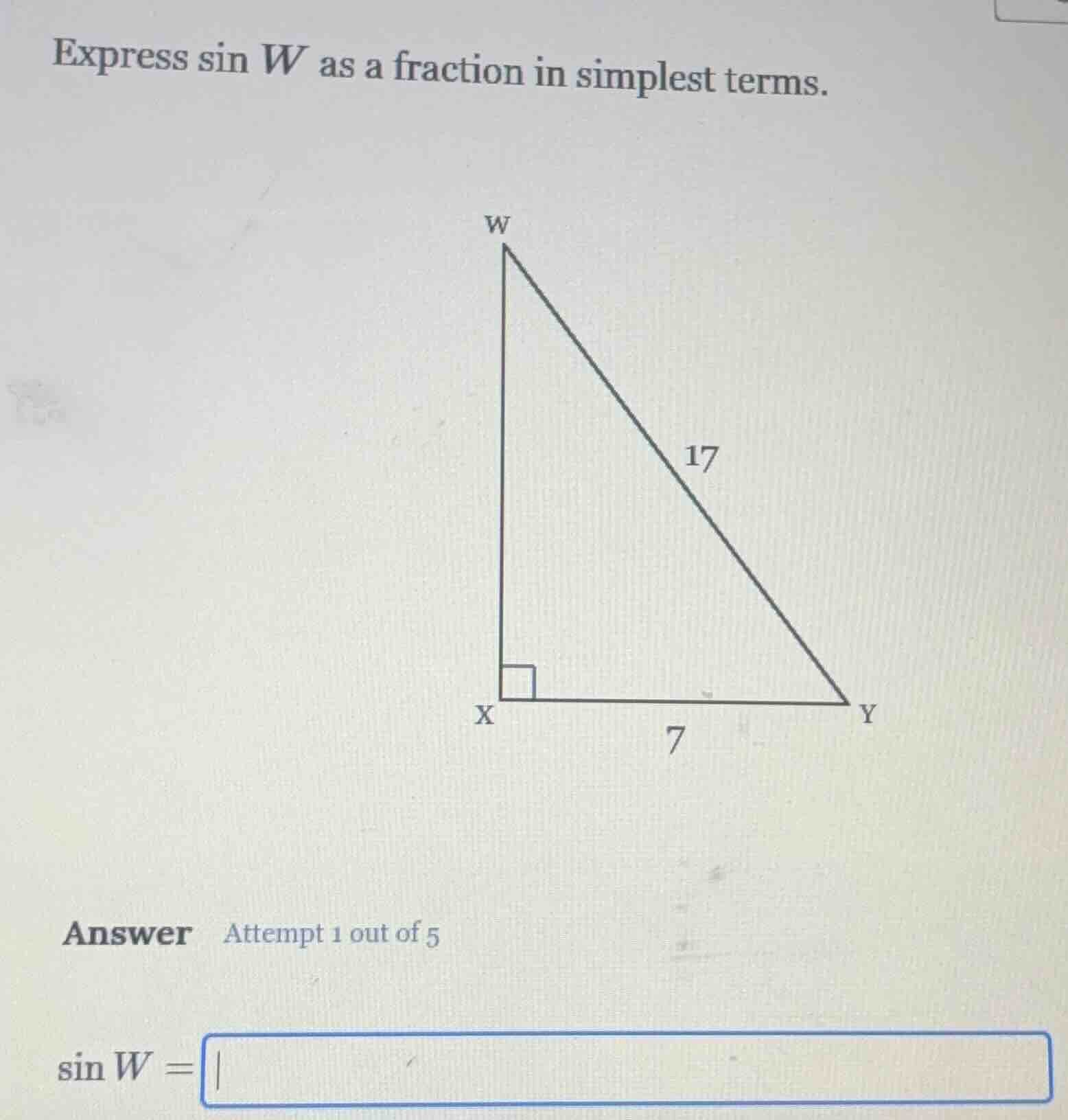 express sin w as a fraction in simplest terms. (there is a right triang…